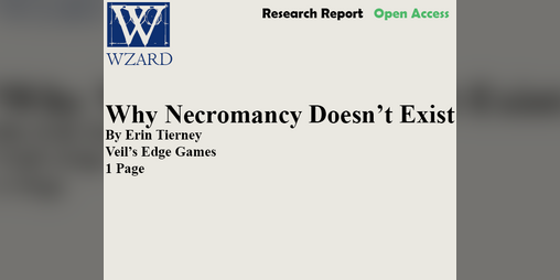 Cover image for Why Necromancy Doesn't Exist