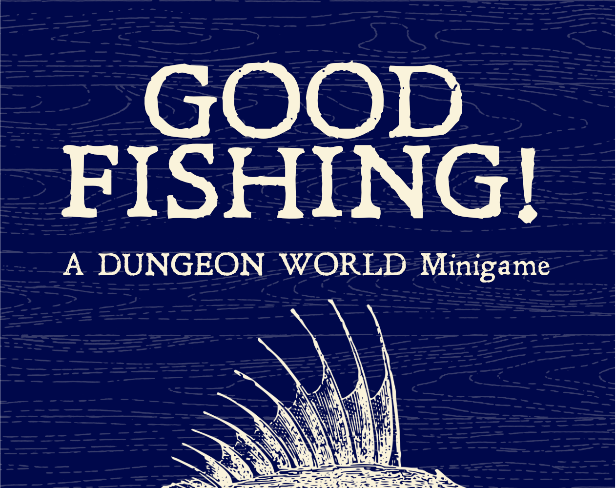 Cover image for Good Fishing!
