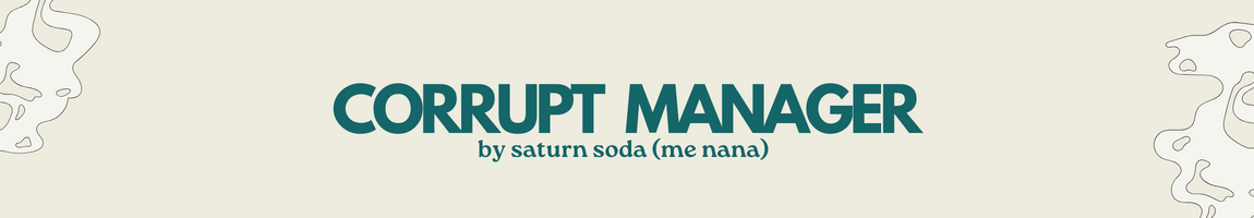 Corrupt Manager