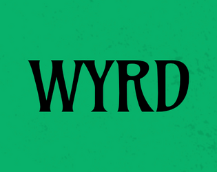 WYRD - Playtest  