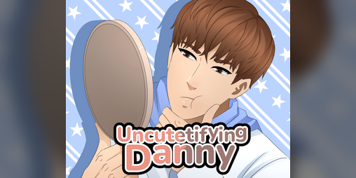 Cover image for Uncutetifying Danny