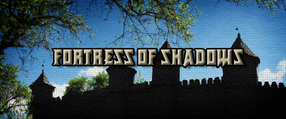 fortress of shadows