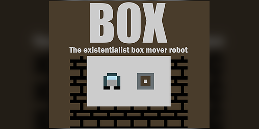 Cover image for B0X: The existentialist box mover robot