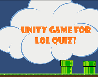 Unity Game for LOL Quiz!