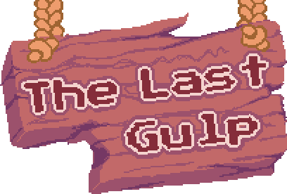 The Last Gulp v2 Fusion 2.5 Edition
