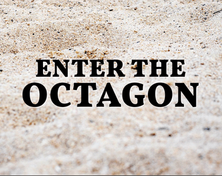 Enter the Octagon  