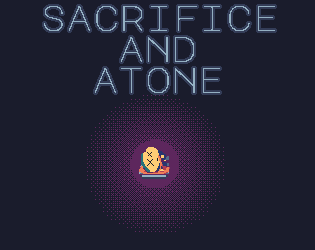 Sacrifice and Atone