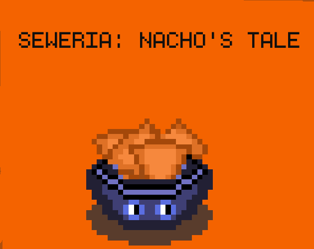 Seweria: Nacho's Tale