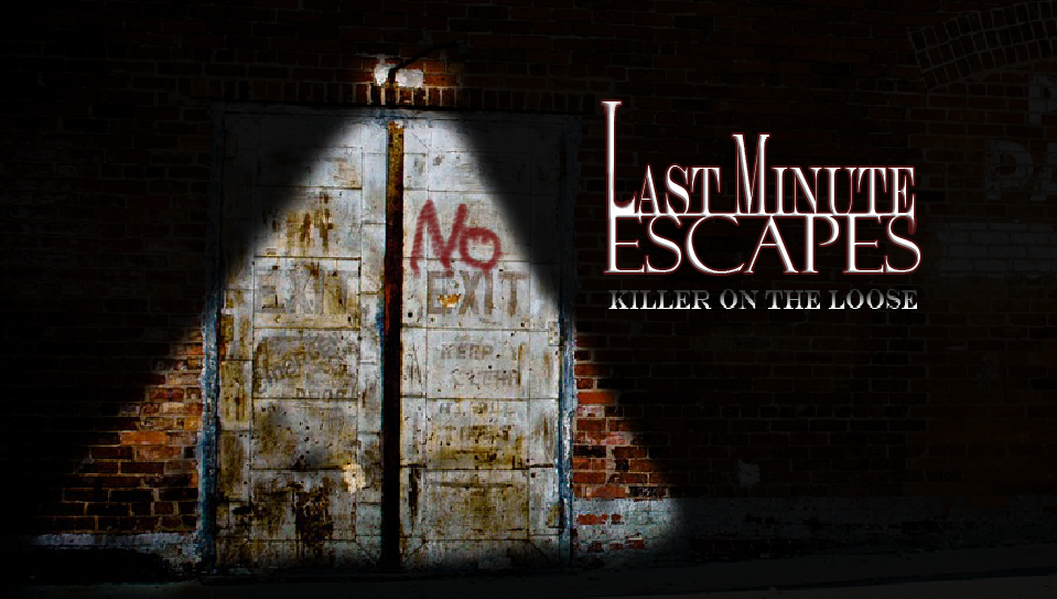Last Minute Escapes: Killer on the Loose