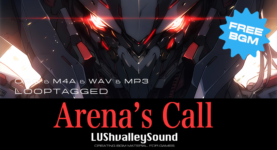 【free Music】Arena's Call【Loop tagged】