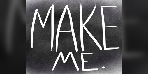 Cover image for [ MAKE ME. ]
