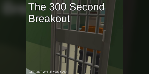 Cover image for The 300 Second Breakout