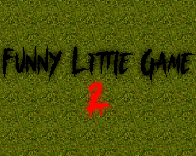 Funny Little Game 2