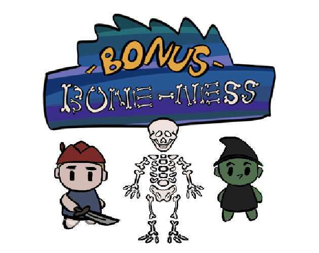 Bonus Bone-ness!