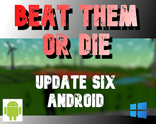 Beat them or die [Cancelled]