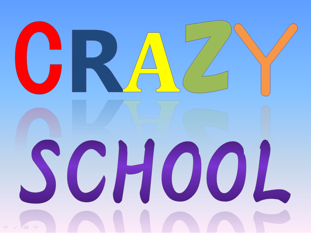 Crazy School! (3rd Grade)