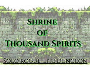 solo dungeons #1 - Shrine of Thousand Spirits  