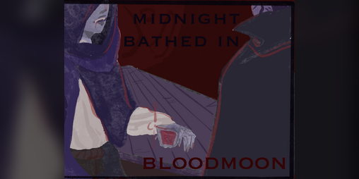 Cover image for midnight bathed in bloodmoon (demo)
