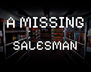 A missing salesman [Free] [Adventure] [Windows]