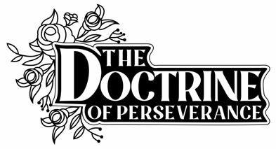 The Doctrine of Perseverance
