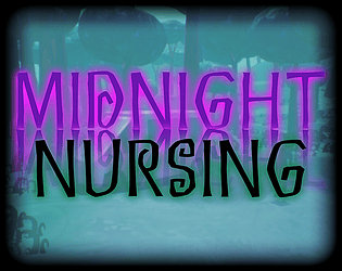 Midnight Nursing