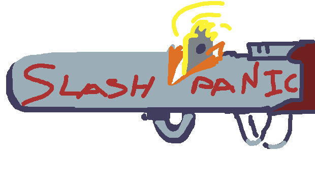 Slash Panic