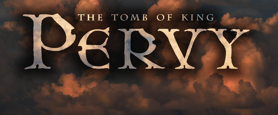The Tomb of King Pervy (in development)