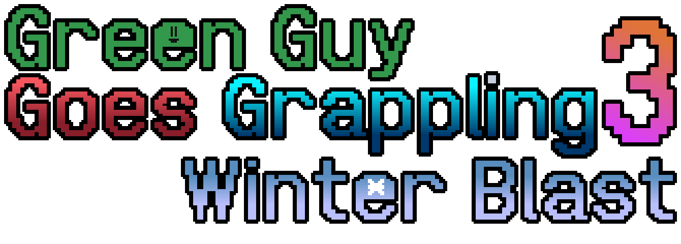 Green Guy Goes Grappling 3: Winter Blast