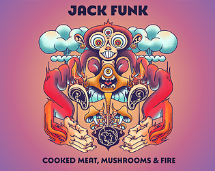 Jack Funk Game - Cooked Meat, Mushrooms & Fire