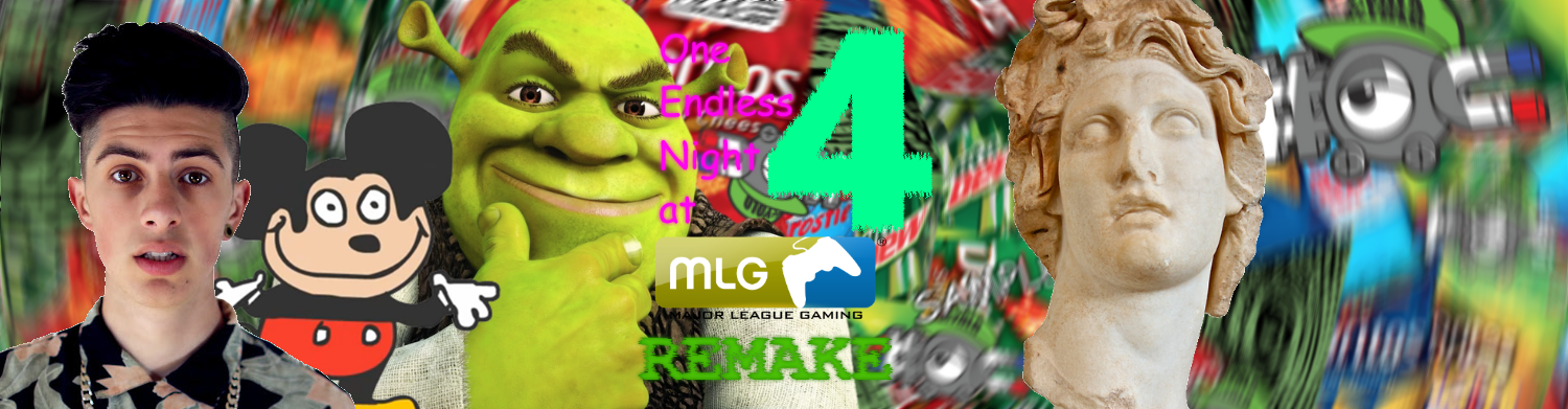 One Endless Night at MLG's 4 Remake