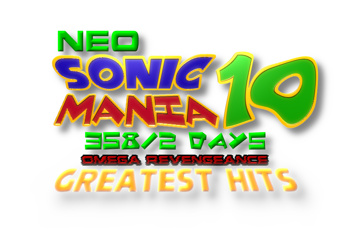 Neo Sonic Mania 10 358/2 Days Omega Revengeance Greatest Hits
