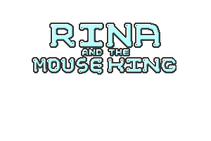 Rina and the Mouse King