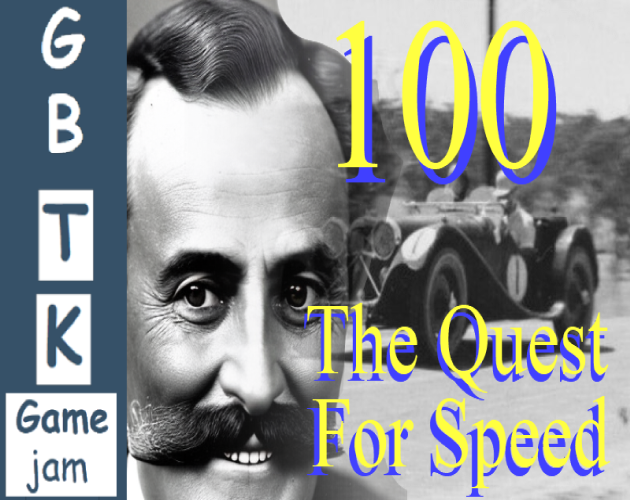 Cover image for [GBTK10 Jam] 100: The Quest for Speed