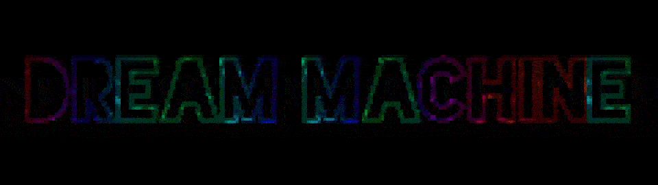 Dream Machine
