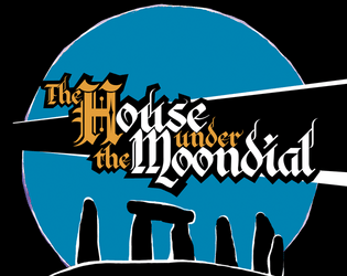 The House under the Moondial   - An OSR adventure module for character level 3-4 