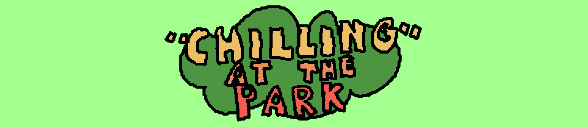 "Chilling" at the Park (18+)