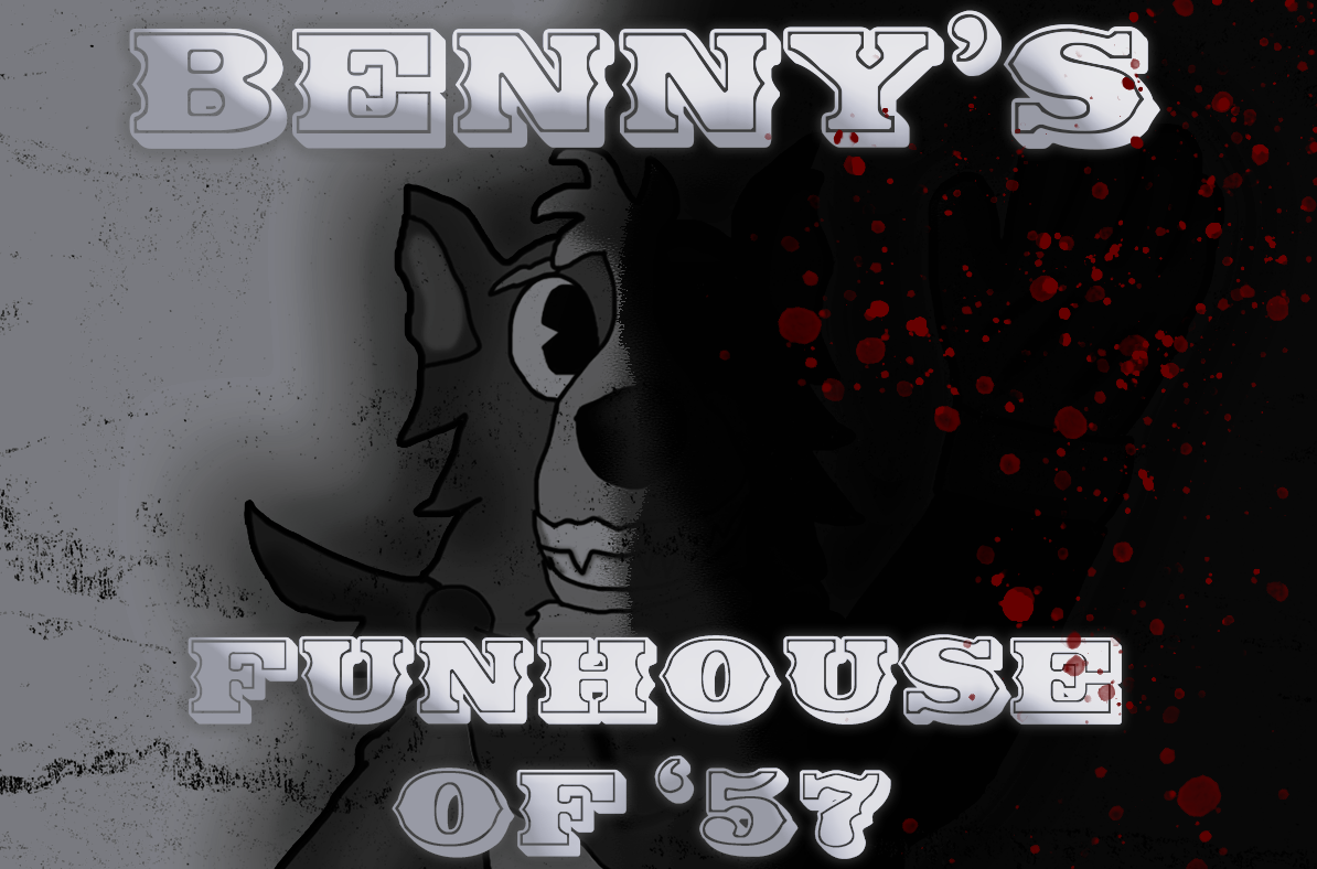 Benny's Funhouse Of '57