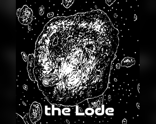 the Lode: a ChangedStars Adventure Module  