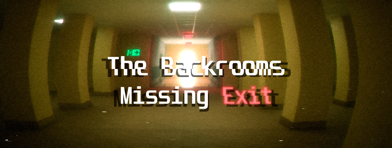 Cover image for Backrooms "Missing Exit"