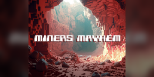 Cover image for Miners Mayhem