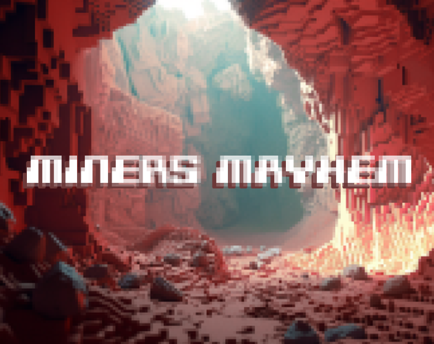 Cover image for Miners Mayhem