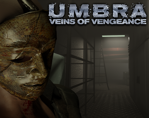 Umbra: Veins of Vengeance - Demo (Updated)