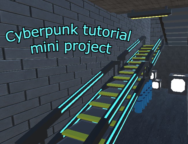 Cyberpunk tutorial - Mini project