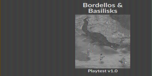 Cover image for Bordellos & Basilisks