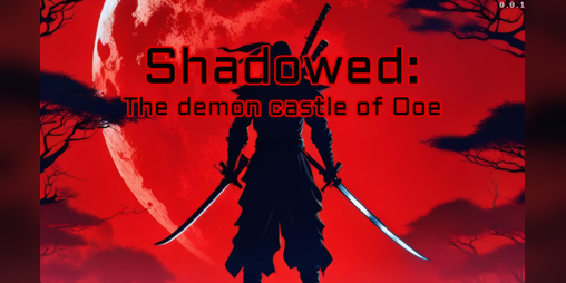 Cover image for Shadowed: The Demon Castle of Ooe - ALPHA