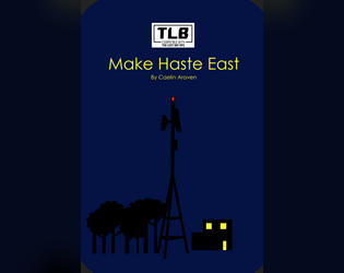 Make Haste East   - An adventure module for The Lost Bay 