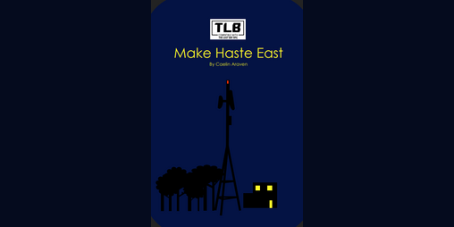 Cover image for Make Haste East