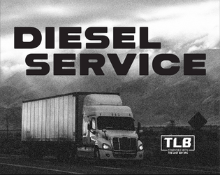 Diesel Service   - A module for The Lost Bay RPG 