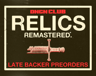 RELICS REMASTERED Late Backer Pledges  