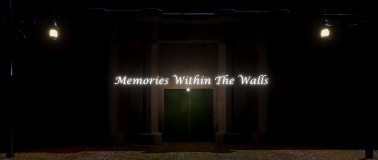 Memories Within The Walls